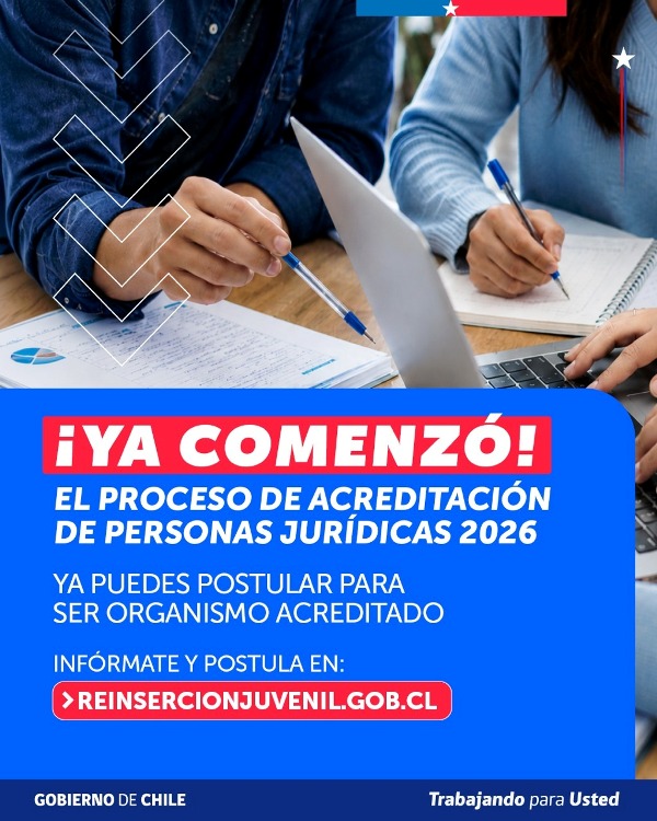 SERVICIO NACIONAL DE REINSERCIÓN SOCIAL JUVENIL INICIA PROCESO DE ACREDITACIÓN DE ORGANISMOS PARA EJECUTAR PROGRAMAS DE MEDIO LIBRE